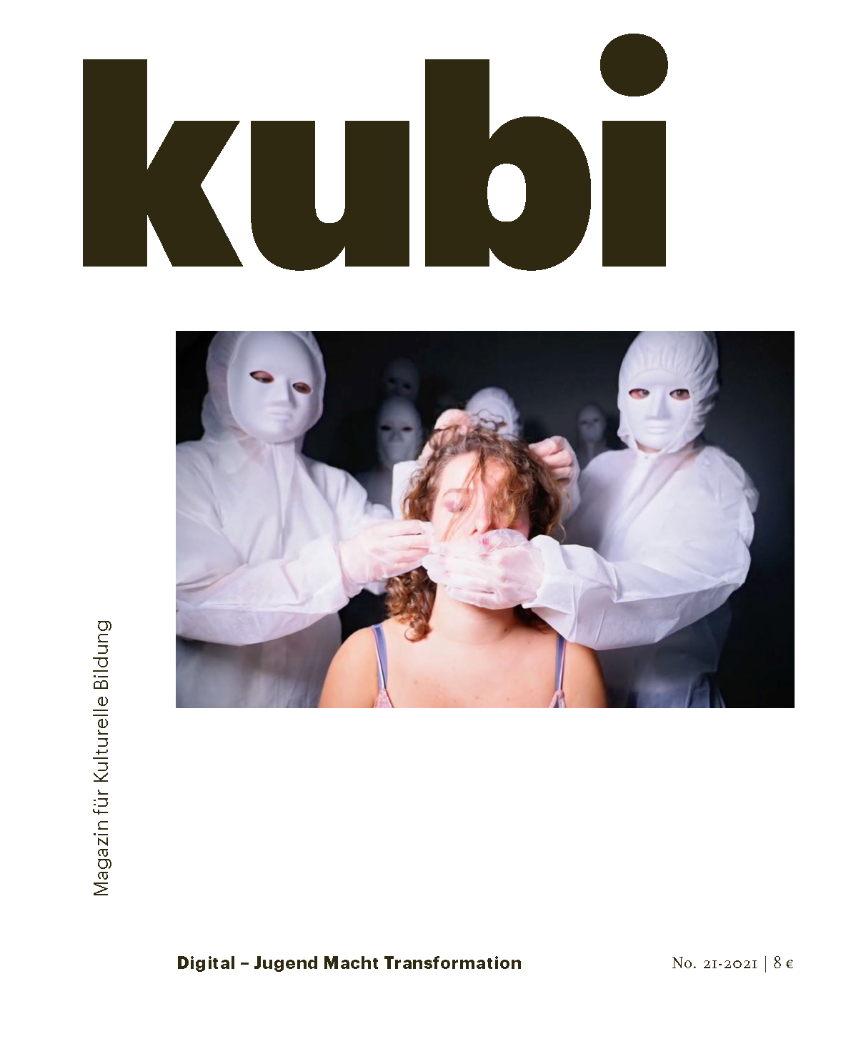 Titelbild von kubi – Magazin für Kulturelle Bildung No. 21 mit dem Titel „Digital – Jugend Macht Transformation“