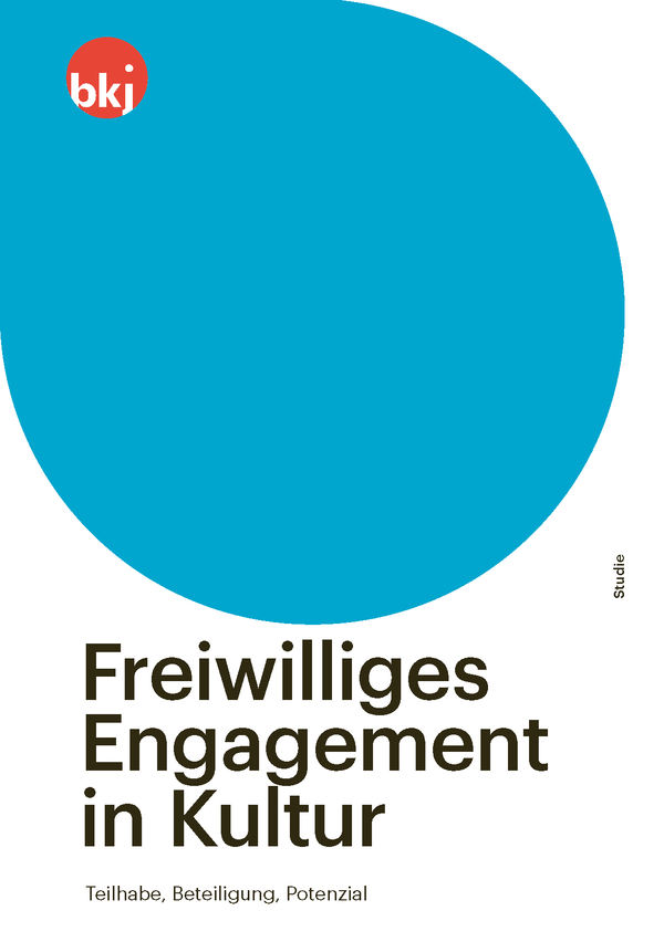 Titelseite der Studie „Freiwilliges Engagement in Kultur. Teilhabe, Beteiligung, Potenzial“