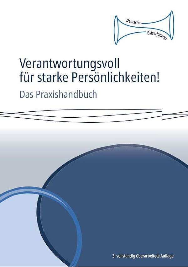 Cover der Publikation "Verantwortungsvoll für starke Persönlichkeiten! Das Praxishandbuch"
