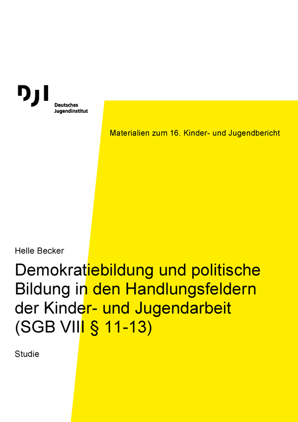 Titelbild der Studie „Demokratiebildung und politische Bildung in den Handlungsfeldern der Kinder- und Jugendarbeit“ im Rahmen des 16. Kinder- und Jugendberichts 